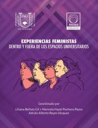 Portada Experiencias feministas dentro y fuera de los espacios universitarios